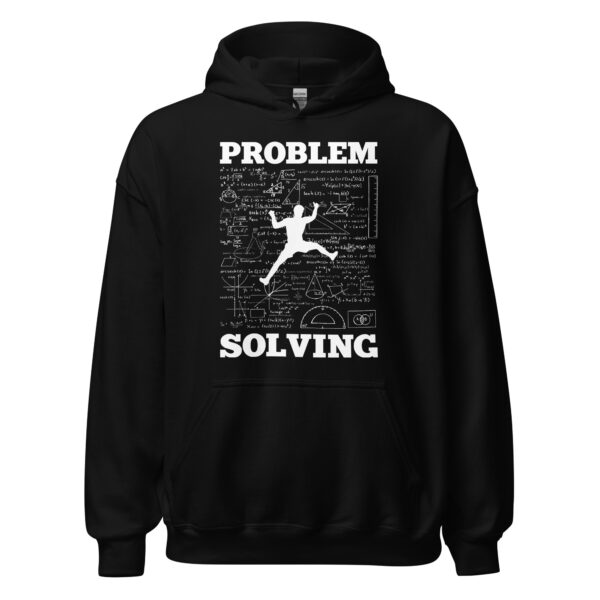 Problem Solving Climber Rock Climbing Bouldering Pun - Funny Unisex Hoodie