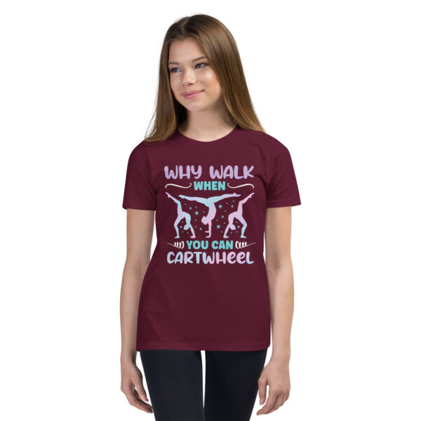 Why Walk When You Can Cartwheel for girl – Funny Gymnastics Youth Short Sleeve T-Shirt - Image 3